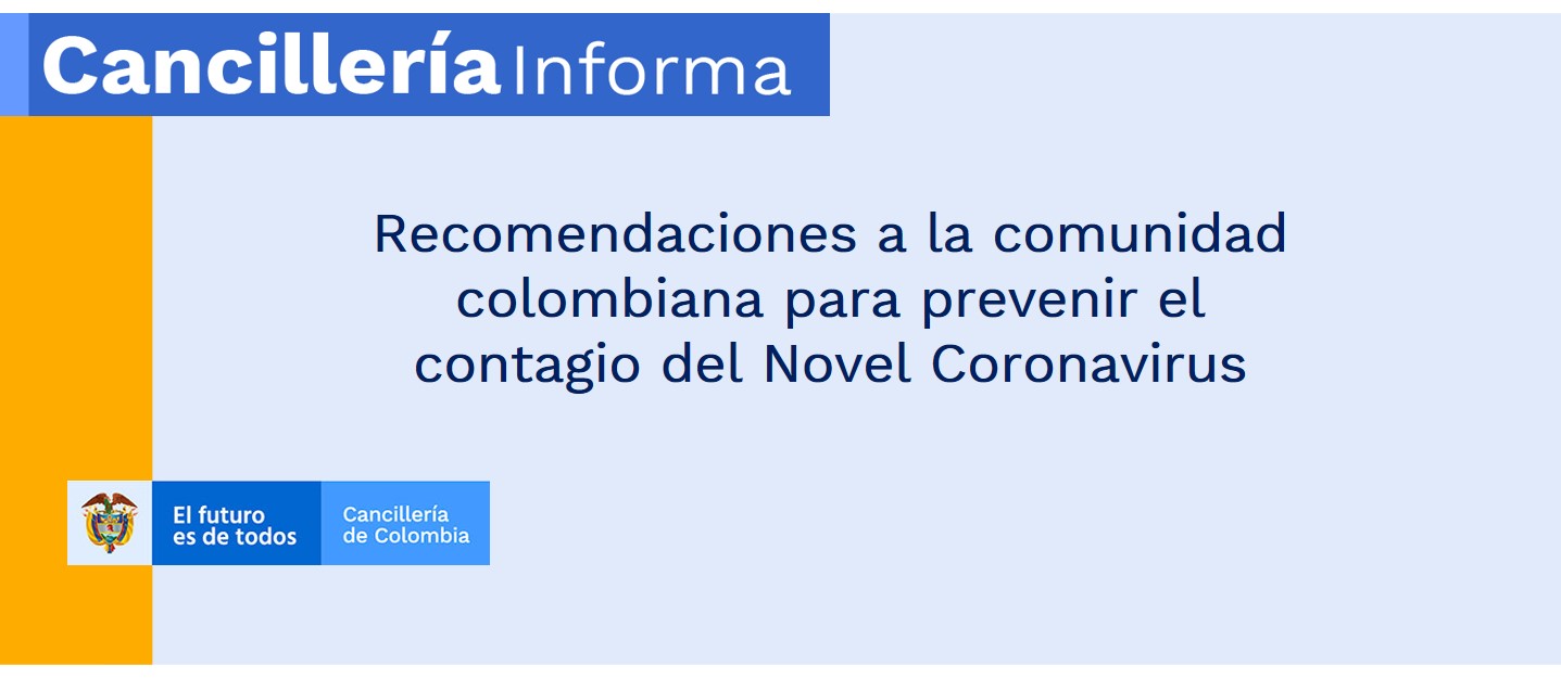 Recomendaciones a la comunidad colombiana para prevenir el contagio del Novel Coronavirus