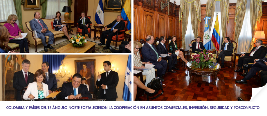 Colombia y países del Triángulo Norte fortalecieron la cooperación en asuntos comerciales, inversión, seguridad y posconflicto