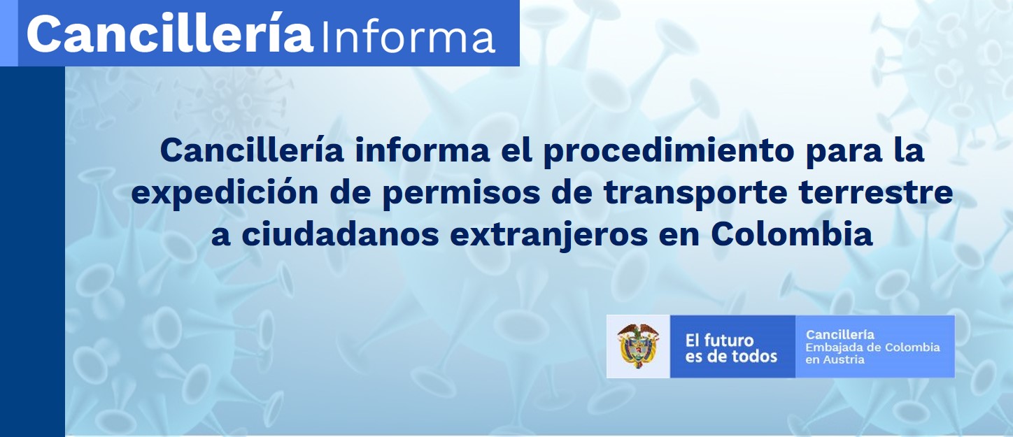 Cancillería informa el procedimiento para la expedición de permisos de transporte terrestre a ciudadanos extranjeros en Colombia