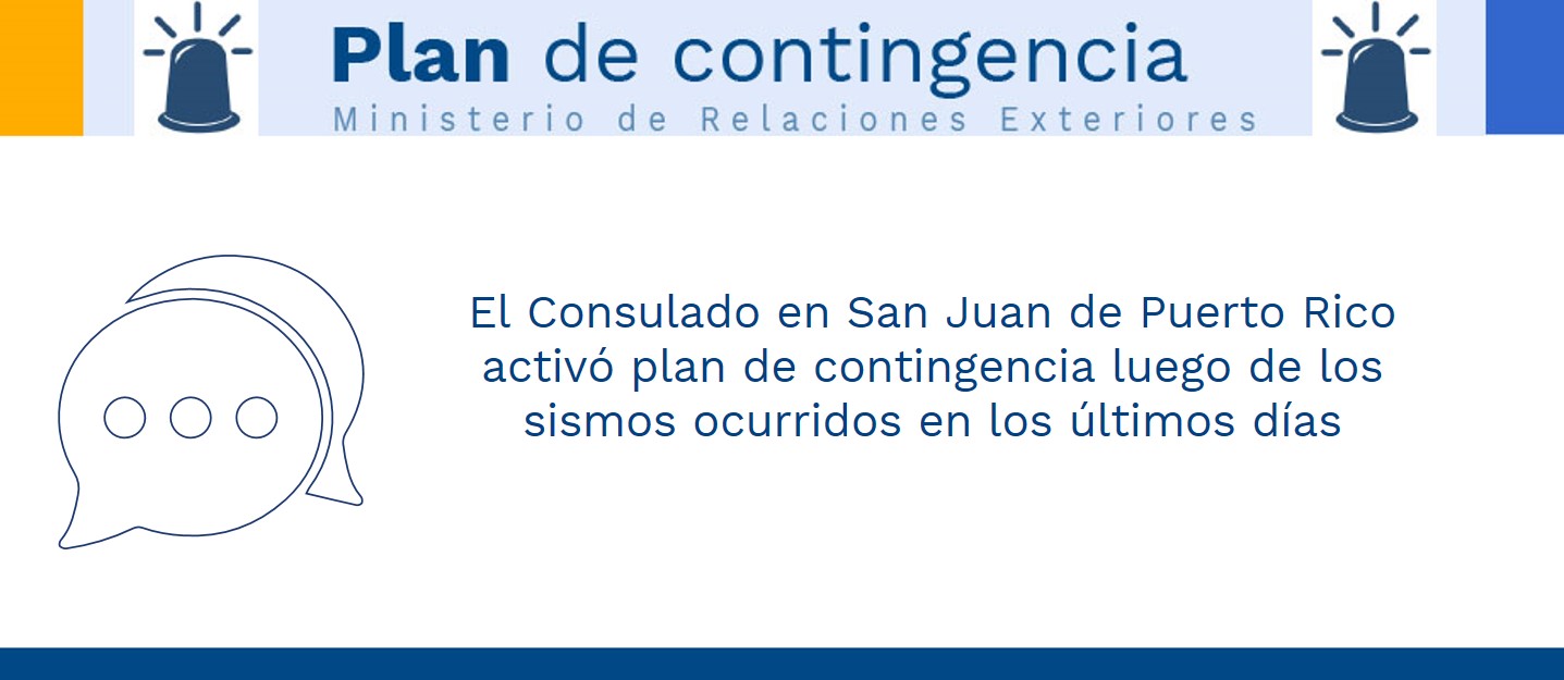 El Consulado en San Juan de Puerto Rico activó plan de contingencia luego de los sismos ocurridos en los últimos días