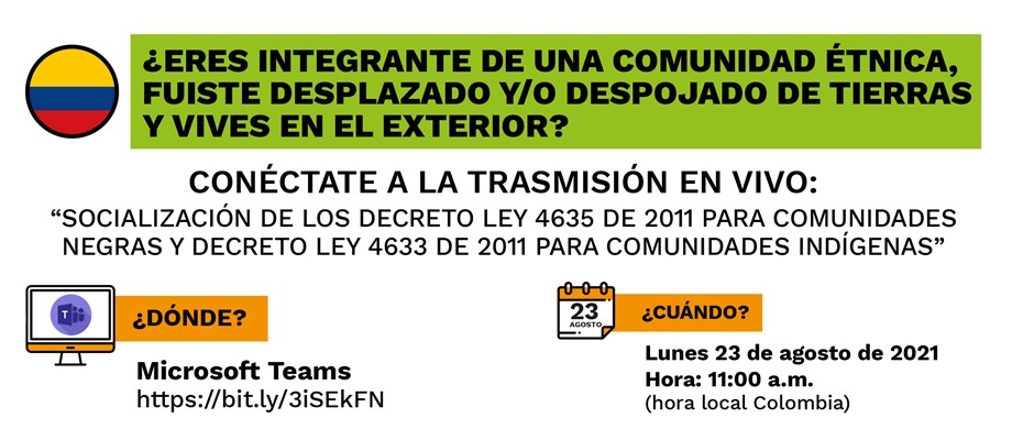 Si es sobreviviente del conflicto armado, integrante de una comunidad étnica y se encuentra en el exterior participe en la jornada informativa 