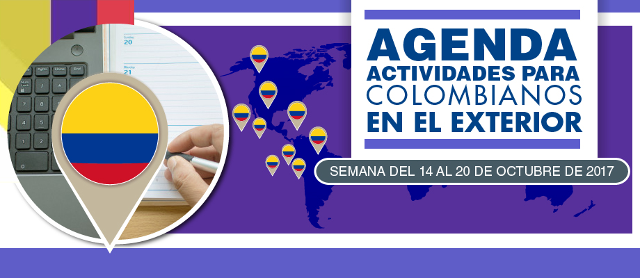 Agenda de actividades para colombianos en el exterior, del 14 al 20 de octubre