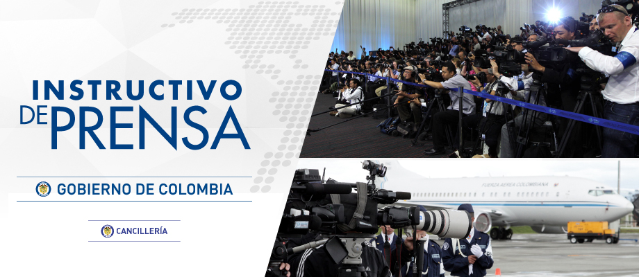 Instructivo de acreditación de prensa para la visita a Colombia del Secretario de Estado de los Estados Unidos, Rex Tillerson. Plazo para acreditación vence hoy a las 4:00 p.m.
