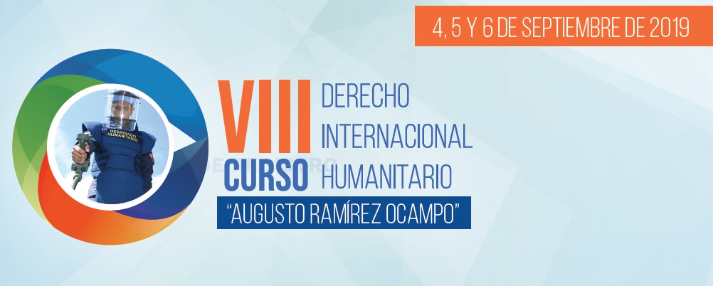 En este 2019 inscríbase en el VIII Curso en Derecho Internacional Humanitario “Augusto Ramírez Ocampo”