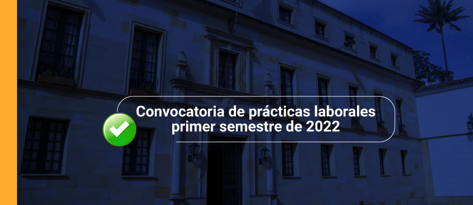 Convocatoria de prácticas laborales primer semestre 