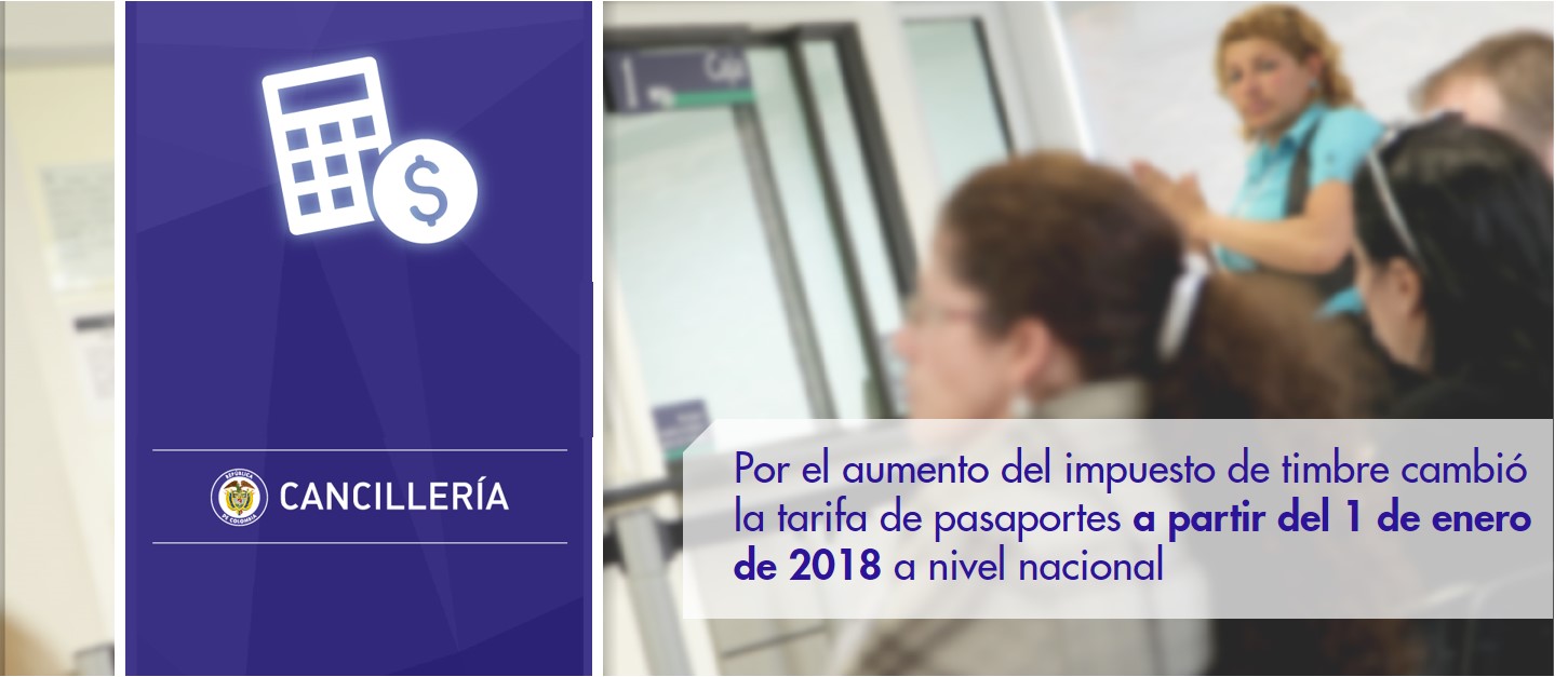 Por el aumento del impuesto de timbre cambió la tarifa de pasaportes a partir del 1 de enero de 2018 a nivel nacional