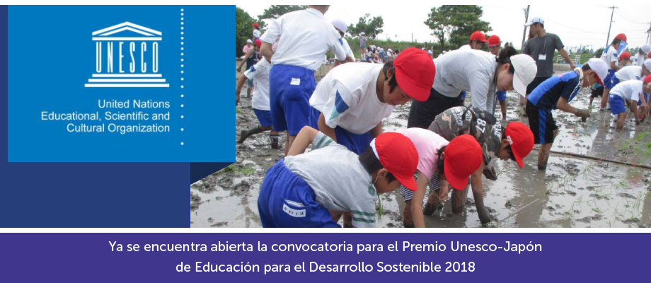 Ya se encuentra abierta la Convocatoria para el Premio Unesco-Japón de Educación para el Desarrollo Sostenible