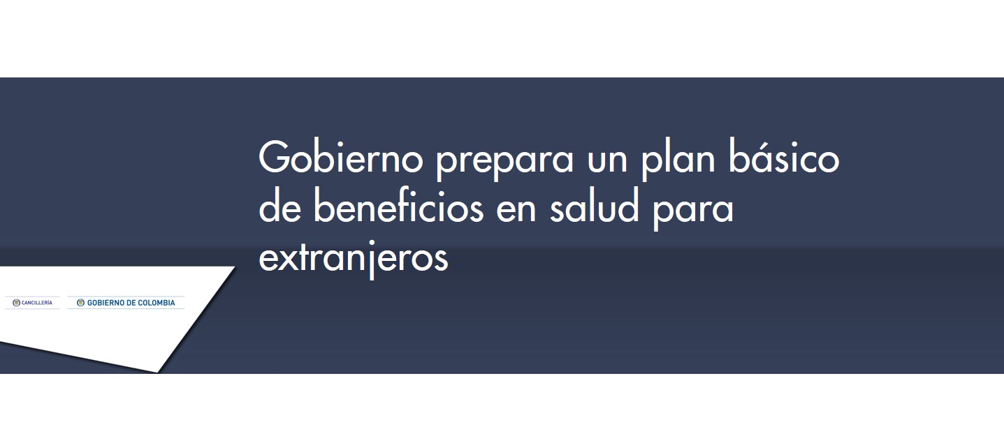 Gobierno prepara un plan básico de beneficios en salud para extranjeros