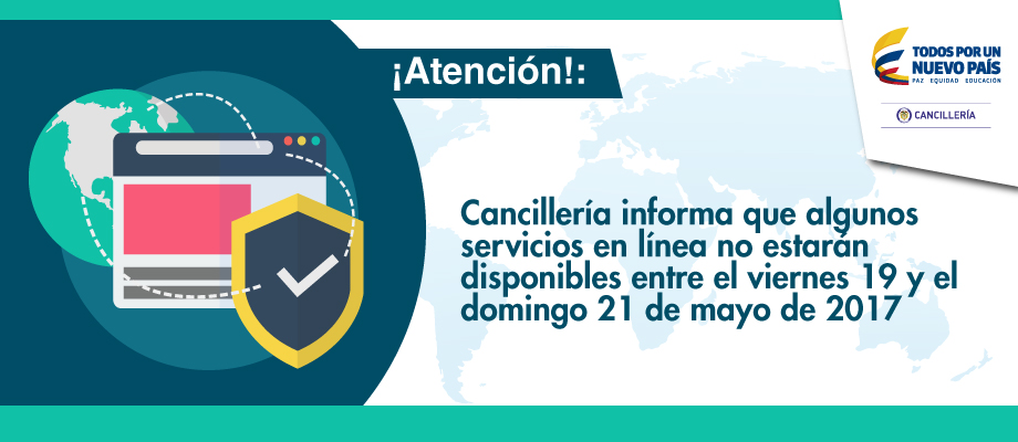 ¡Atención!: Cancillería informa que algunos servicios en línea no estarán disponibles entre el viernes 19 y el domingo 21 de mayo de 2017