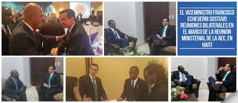 El Viceministro Francisco Echeverri sostuvo reuniones bilaterales en el marco de la reunión ministerial de la AEC, en Haití  