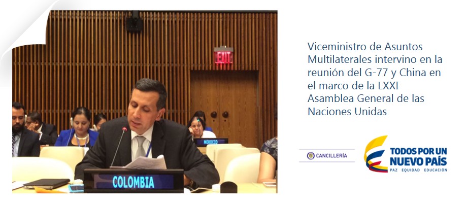 Viceministro de Asuntos Multilaterales intervino en la reunión del G-77 y China en el marco de la LXXI Asamblea General de las Naciones Unidas