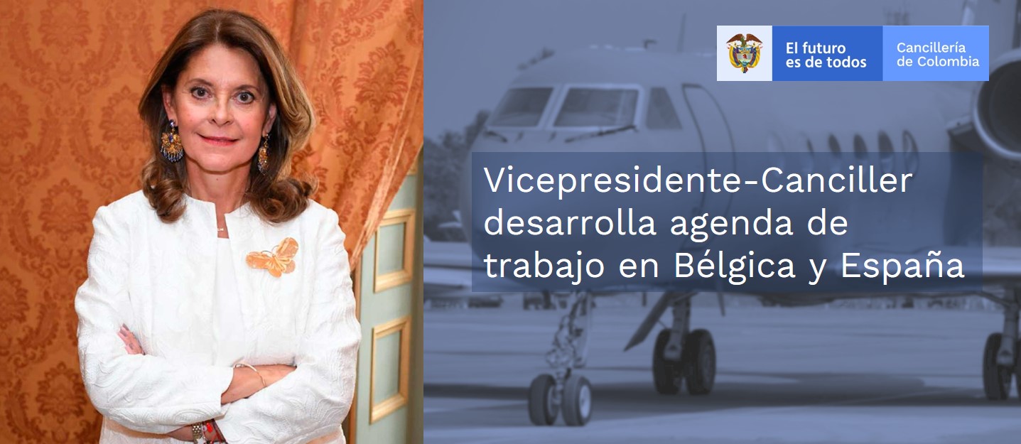Vicepresidente-Canciller desarrolla agenda de trabajo en Bélgica y España
