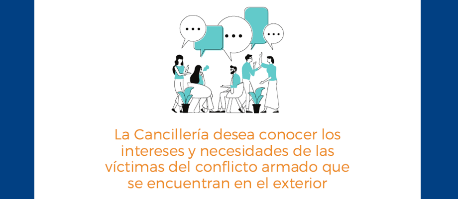 Si usted es víctima del conflicto armado y se encuentra en el exterior, lo invitamos a diligenciar este formulario