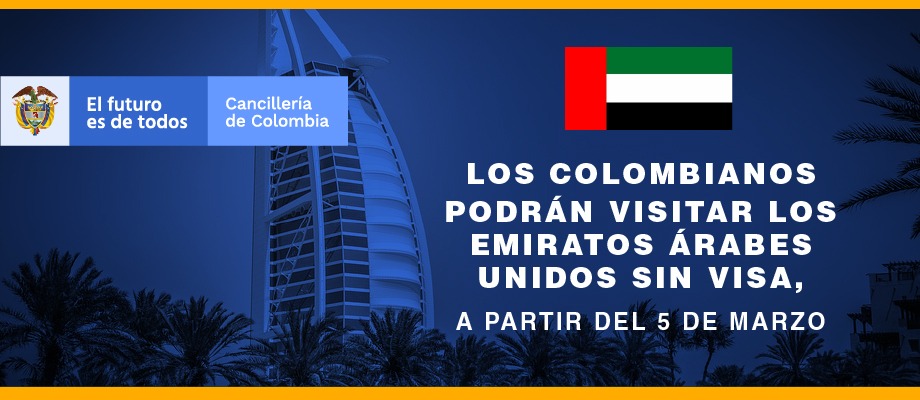 Los colombianos podrán visitar los Emiratos Árabes Unidos sin visa, a partir del 5 de marzo  de 2020