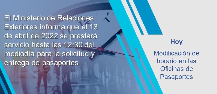 El Ministerio de Relaciones Exteriores informa que, el 13 de abril de 2022, las oficinas de pasaportes en Bogotá prestaran servicio para solicitud y entrega, hasta las 12:30 m.