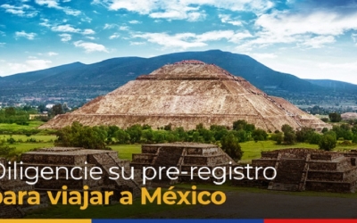 Antes de viajar a México, diligencie el Pre registro