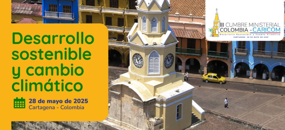 Cartagena, sede oficial de la III Cumbre Ministerial Colombia-CARICOM ‘Desarrollo Sostenible y Cambio Climático’