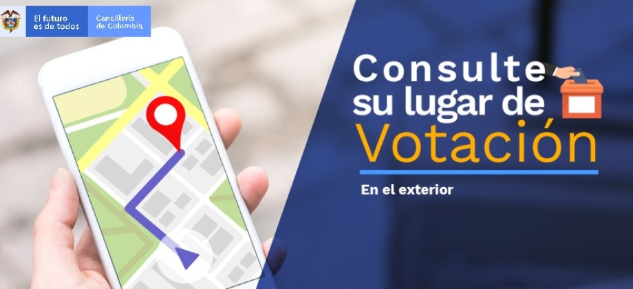 Cancillería informa a colombianos en el exterior los puestos de votación disponibles para las elecciones de Presidente y Vicepresidente 2022