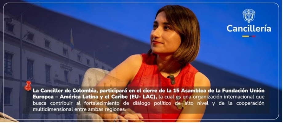 Impulsar la negociación del acuerdo de asociación y cooperación entre Colombia y la Unión Europea, tema fundamental de la Canciller Laura Sarabia a Bruselas