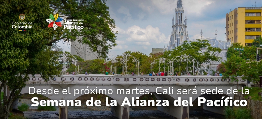Cali será sede de la Semana de la Alianza del Pacífico