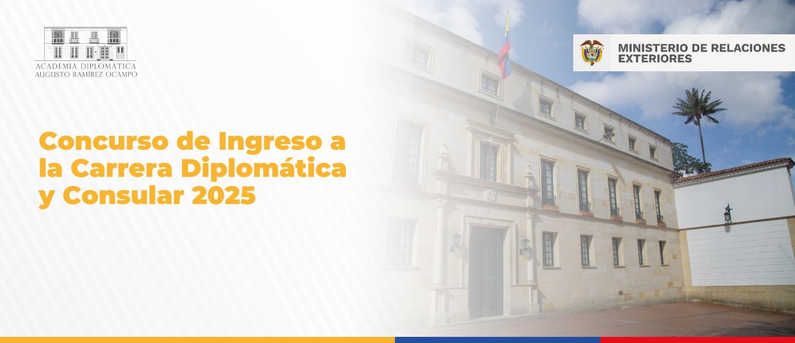 Cancillería abrirá inscripciones al Concurso de Ingreso a la Carrera Diplomática y Consular 2025