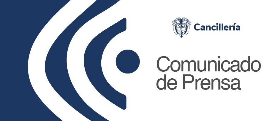 Comunicado de prensa del Ministerio de Relaciones Exteriores de Colombia