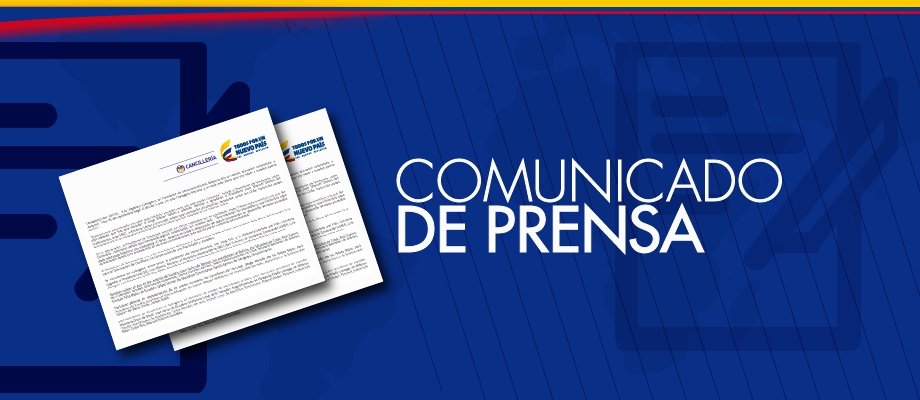 Cancilleres de los países abajo firmantes reiteran su llamado para mantener vigente el diálogo en Venezuela entre el gobierno y la oposición