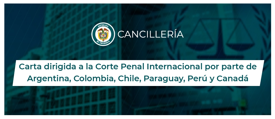 Carta dirigida a la Corte Penal Internacional por parte de Argentina, Colombia, Chile, Paraguay, Perú y Canadá el 26 de septiembre de 2018