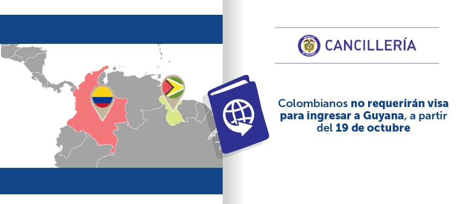 Colombianos no requerirán visa para ingresar a Guyana, a partir del 19 de octubre de 2017