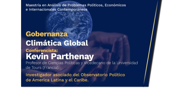 Ciclo de conferencias Gobernanza climática global del 9 al 12 de mayo de 2022