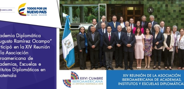 Academia Diplomática “Augusto Ramírez Ocampo” participó en la XIV Reunión de la Asociación Iberoamericana de Academias, Escuelas e Institutos Diplomáticos 