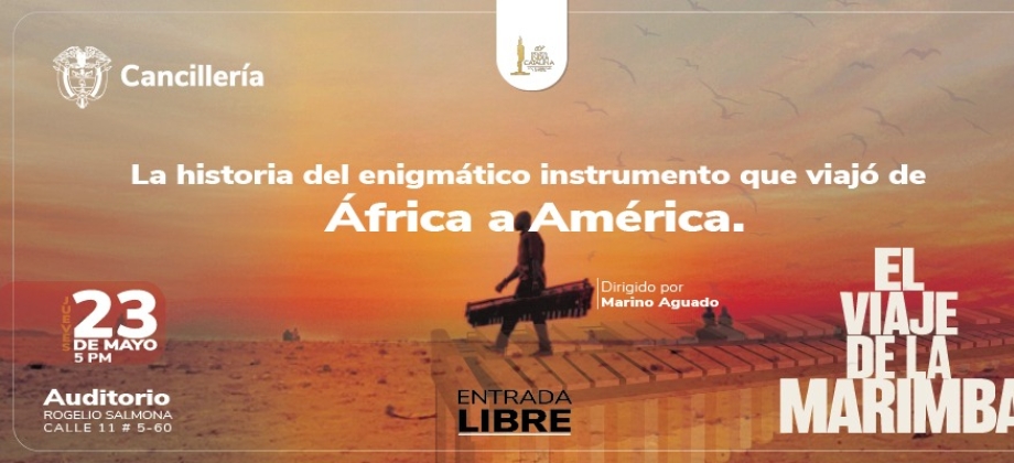 Cancillería conmemora el Día de la Afrocolombianidad con la proyección del documental El Viaje de la Marimba ganador de cuatro premios India Catalina